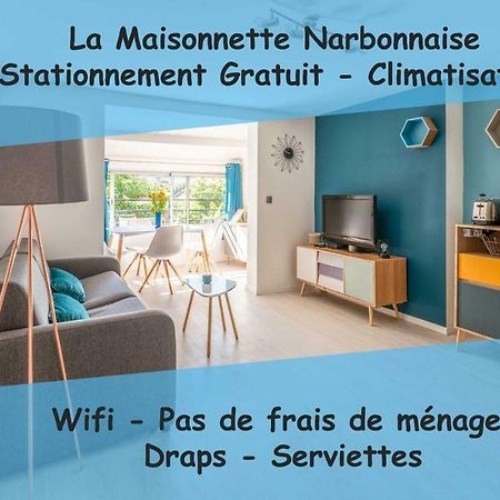 La Maisonnette Narbonnaise Нарбонна Экстерьер фото